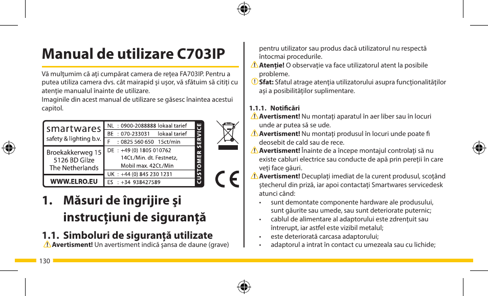Manual de utilizare c703ip, Măsuri de îngrijire şi instrucţiuni de siguranţă, Simboluri de siguranţă utilizate | ELRO FA703IP Plug & play wifi network camera User Manual | Page 130 / 176