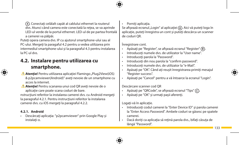 Instalare pentru utilizarea cu smartphone | ELRO FA703IP Plug & play wifi network camera User Manual | Page 133 / 176