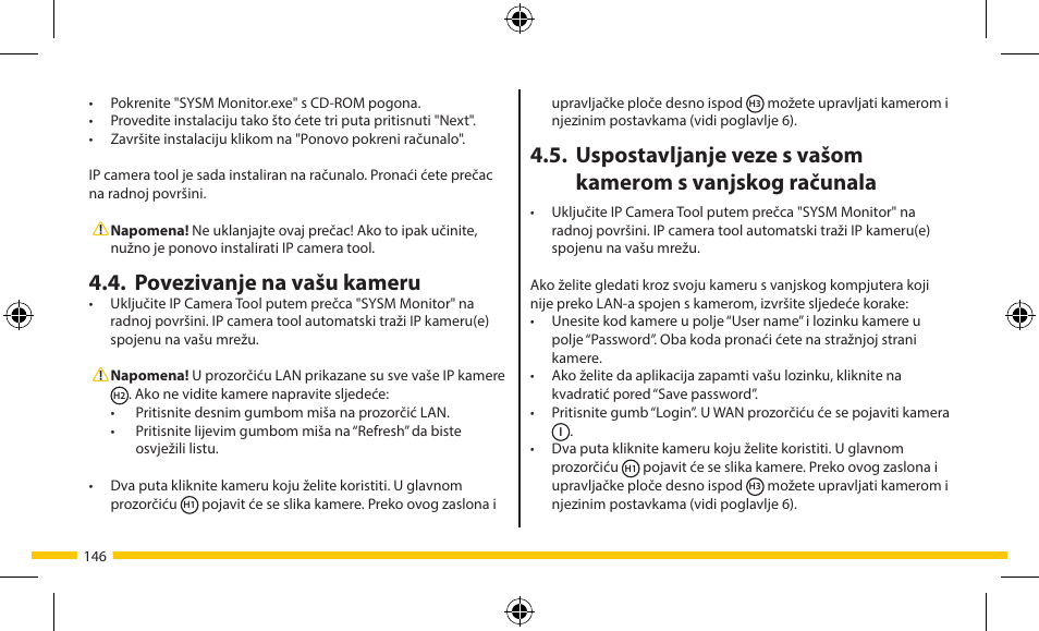 Povezivanje na vašu kameru | ELRO FA703IP Plug & play wifi network camera User Manual | Page 146 / 176