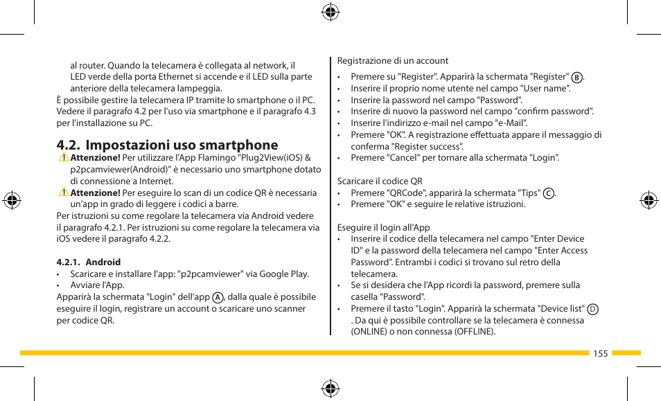 Impostazioni uso smartphone | ELRO FA703IP Plug & play wifi network camera User Manual | Page 155 / 176