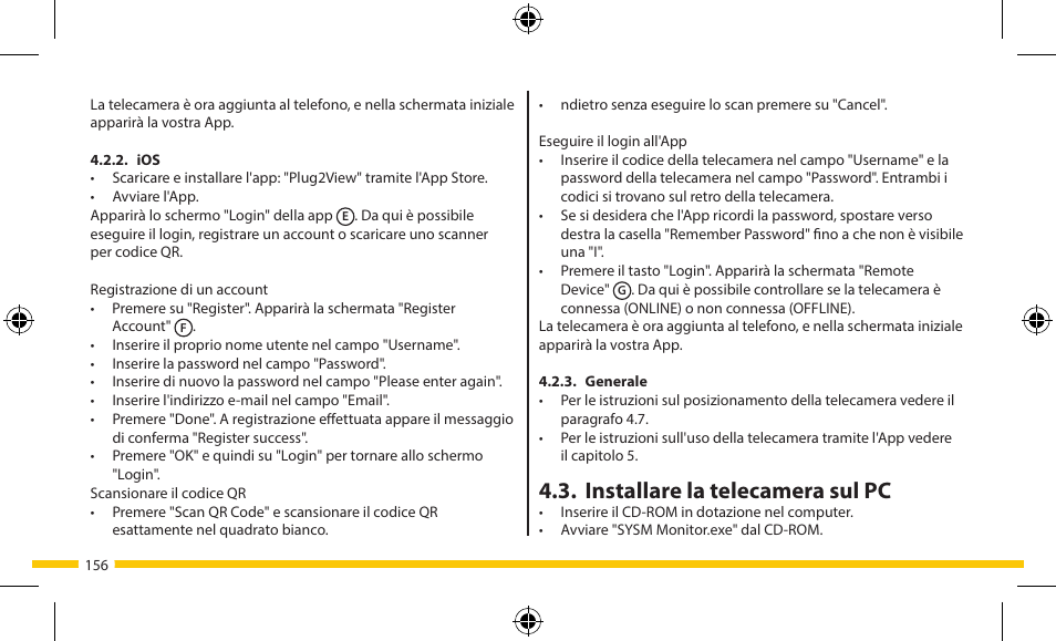 Installare la telecamera sul pc | ELRO FA703IP Plug & play wifi network camera User Manual | Page 156 / 176
