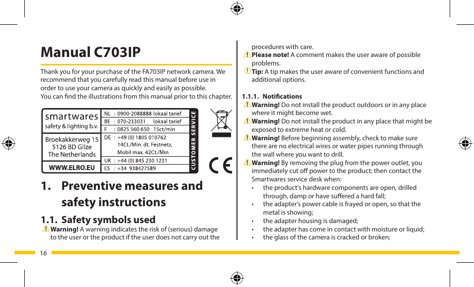 Manual c703ip, Preventive measures and safety instructions, Safety symbols used | ELRO FA703IP Plug & play wifi network camera User Manual | Page 16 / 176