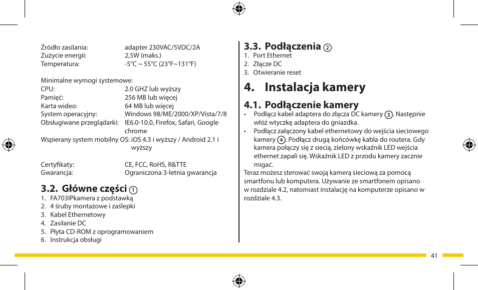Instalacja kamery, Podłączenia, Podłączenie kamery | Główne części | ELRO FA703IP Plug & play wifi network camera User Manual | Page 41 / 176