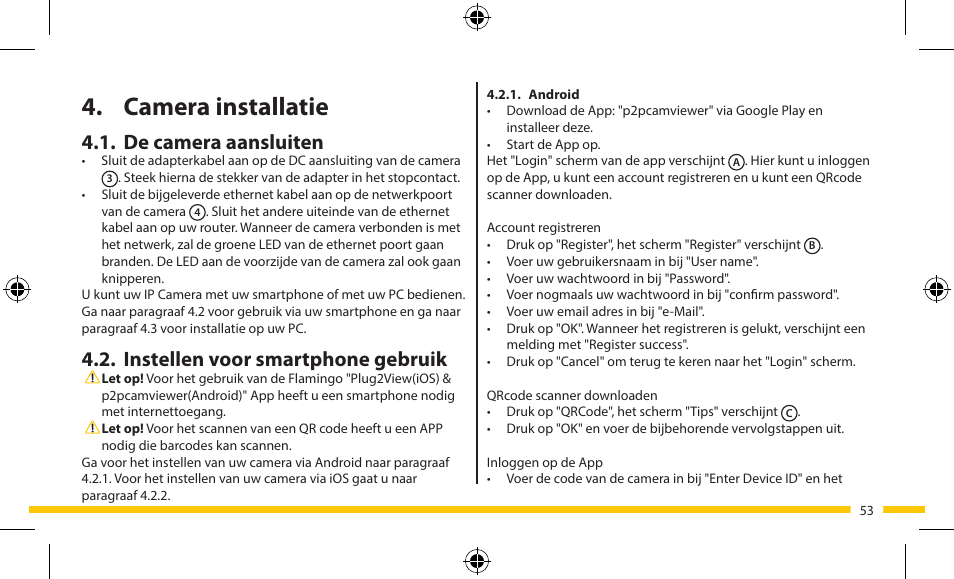 Camera installatie, De camera aansluiten, Instellen voor smartphone gebruik | ELRO FA703IP Plug & play wifi network camera User Manual | Page 53 / 176