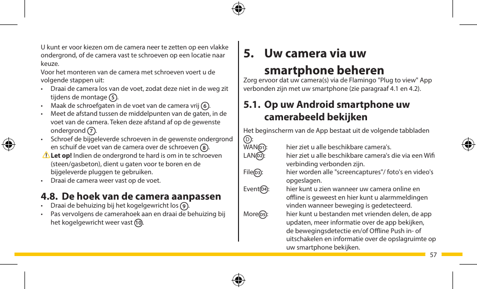 Uw camera via uw smartphone beheren, Op uw android smartphone uw camerabeeld bekijken, De hoek van de camera aanpassen | ELRO FA703IP Plug & play wifi network camera User Manual | Page 57 / 176
