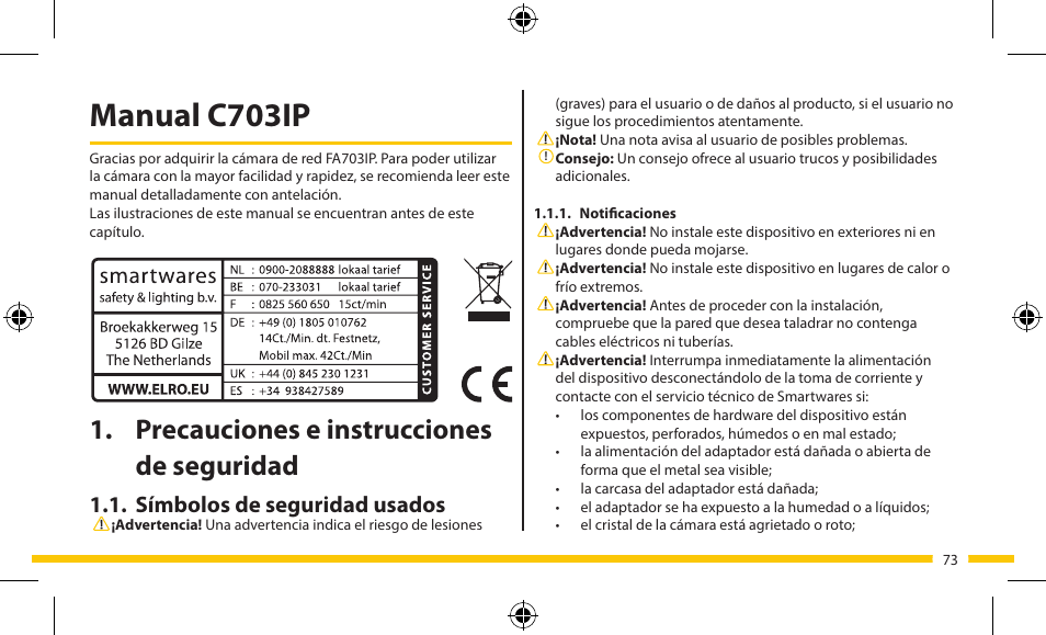Manual c703ip, Precauciones e instrucciones de seguridad, Símbolos de seguridad usados | ELRO FA703IP Plug & play wifi network camera User Manual | Page 73 / 176