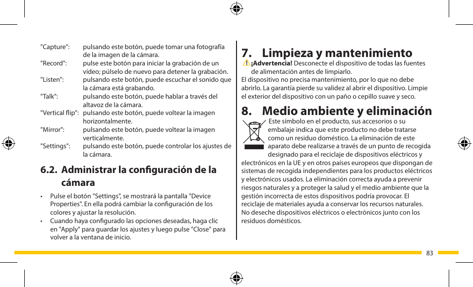 Limpieza y mantenimiento, Medio ambiente y eliminación, Administrar la configuración de la cámara | ELRO FA703IP Plug & play wifi network camera User Manual | Page 83 / 176