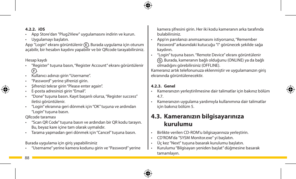 Kameranızın bilgisayarınıza kurulumu | ELRO FA703IP Plug & play wifi network camera User Manual | Page 88 / 176
