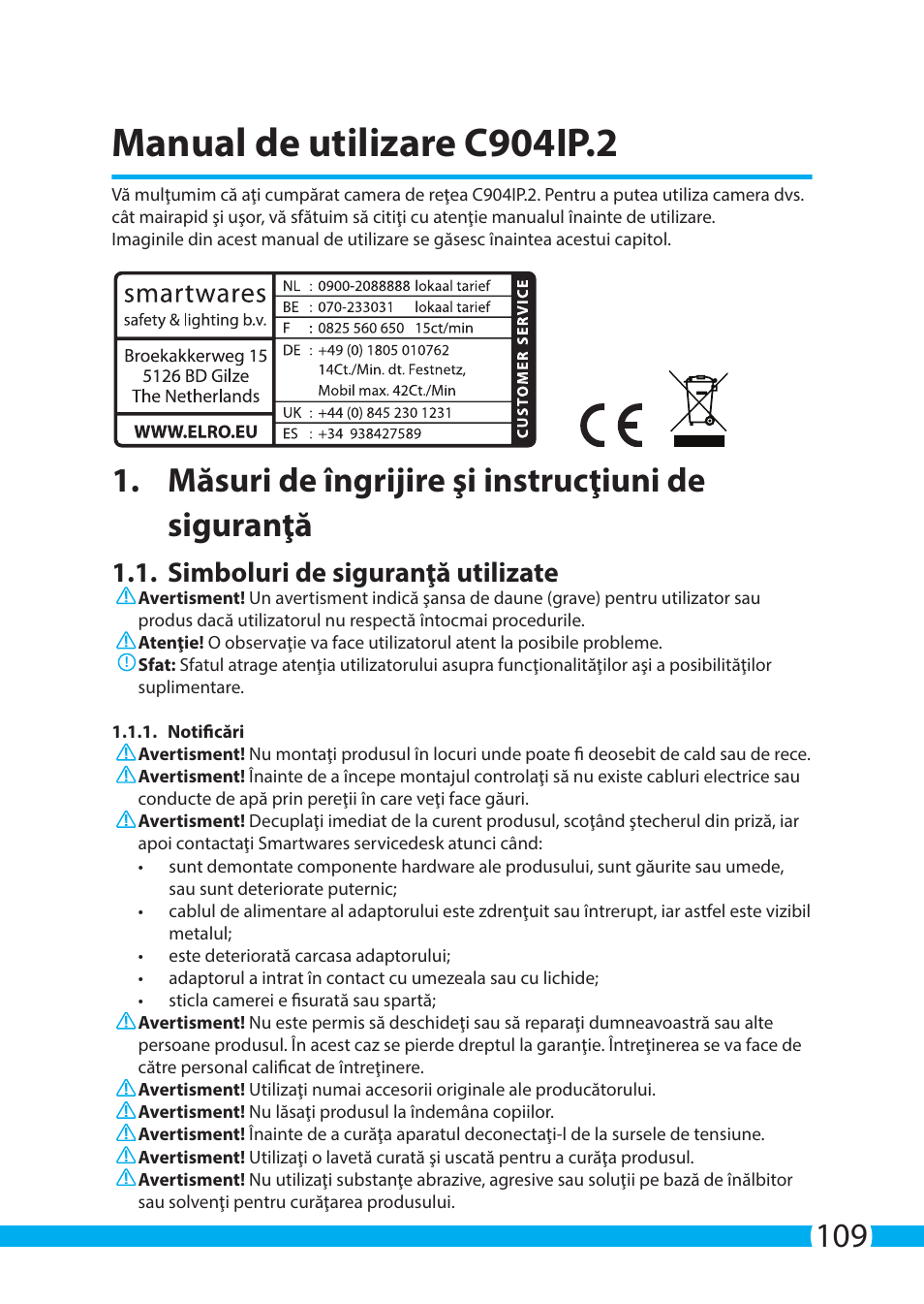 Manual de utilizare c904ip.2, Măsuri de îngrijire şi instrucţiuni de siguranţă, Simboluri de siguranţă utilizate | ELRO C904IP.2 Plug & play network camera User Manual | Page 109 / 140