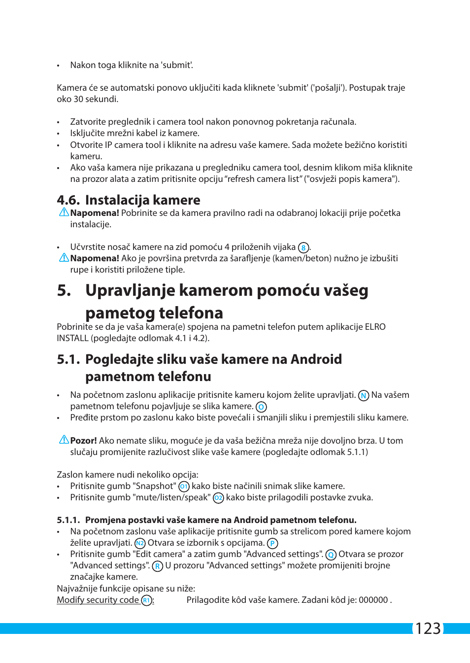 Upravljanje kamerom pomoću vašeg pametog telefona, Instalacija kamere | ELRO C904IP.2 Plug & play network camera User Manual | Page 123 / 140