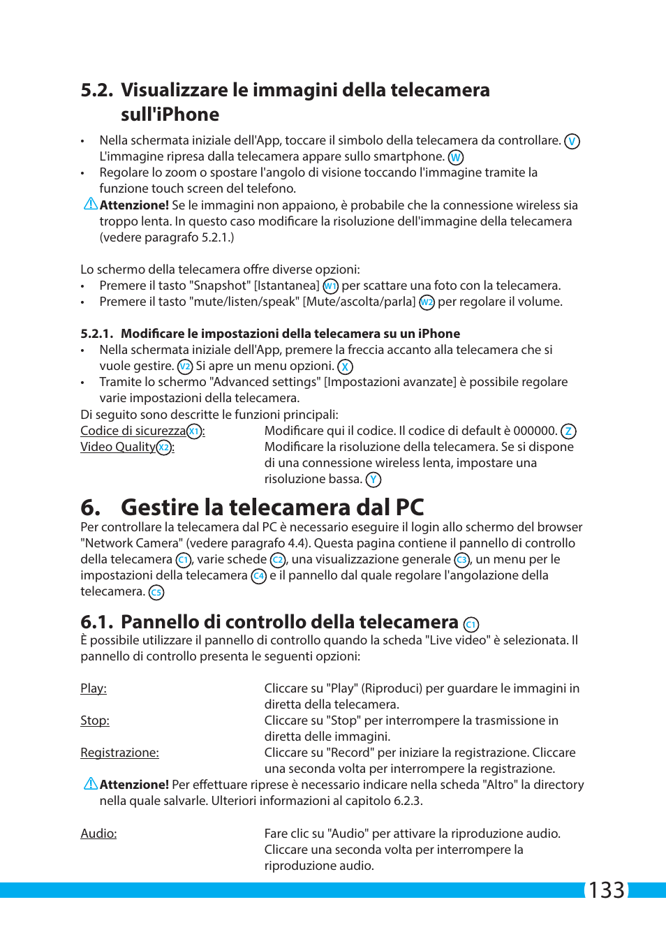 Gestire la telecamera dal pc, Pannello di controllo della telecamera | ELRO C904IP.2 Plug & play network camera User Manual | Page 133 / 140