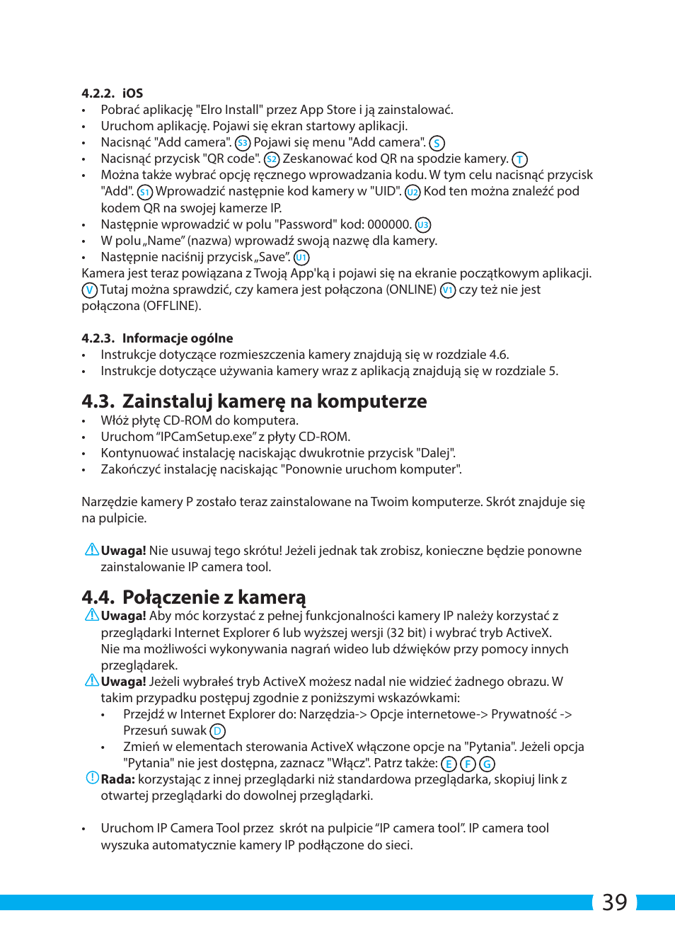 Zainstaluj kamerę na komputerze, Połączenie z kamerą | ELRO C904IP.2 Plug & play network camera User Manual | Page 39 / 140