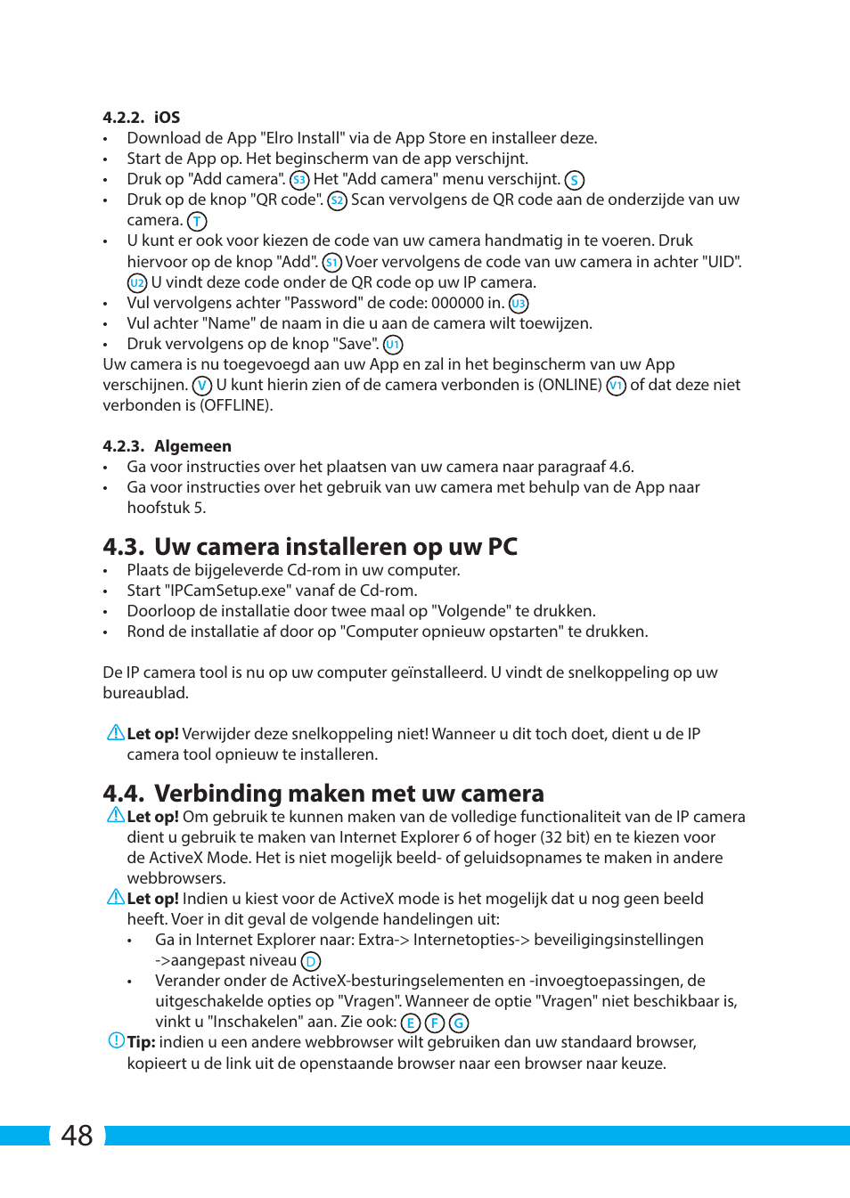 Uw camera installeren op uw pc, Verbinding maken met uw camera | ELRO C904IP.2 Plug & play network camera User Manual | Page 48 / 140