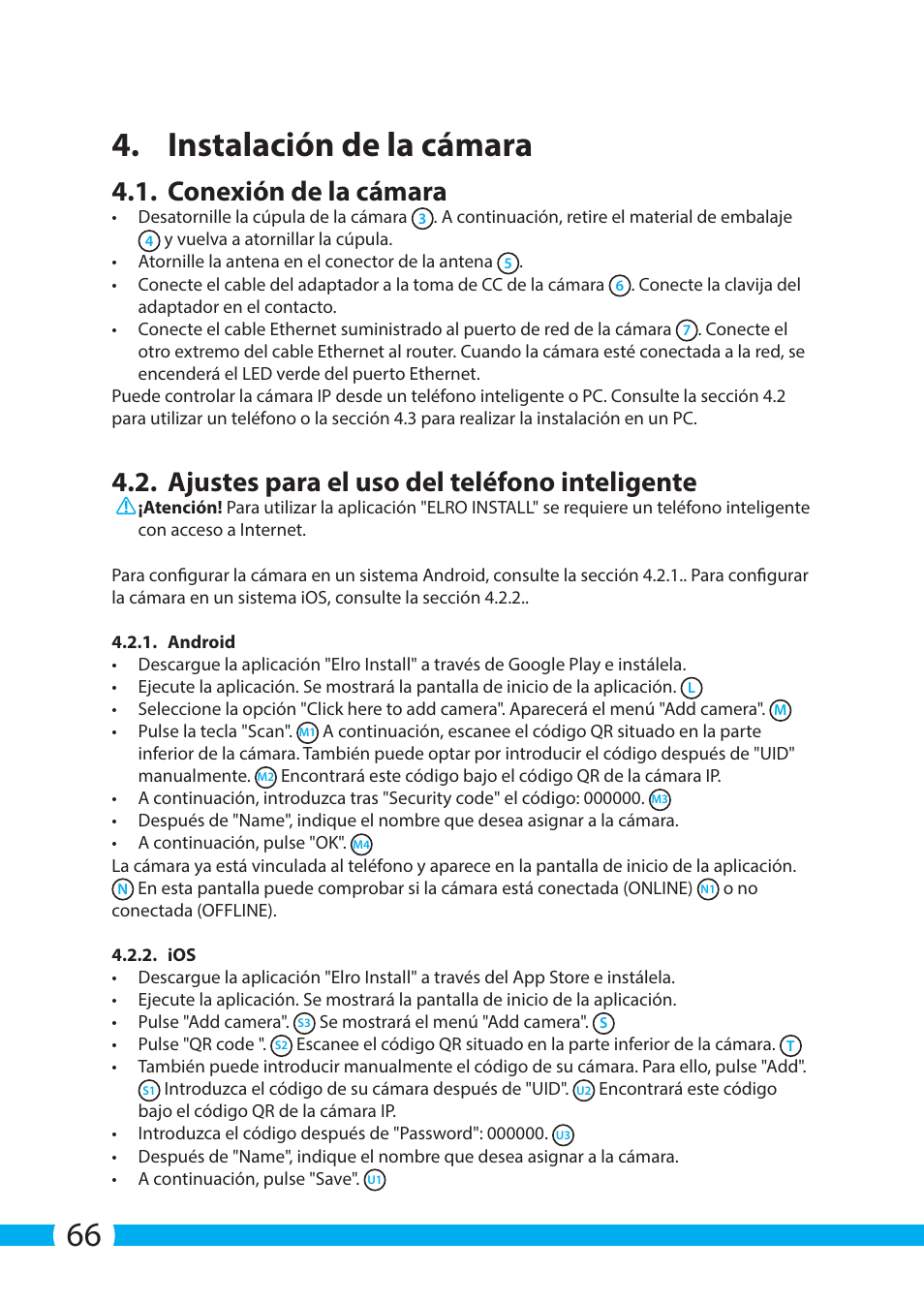 66 4. instalación de la cámara, Conexión de la cámara, Ajustes para el uso del teléfono inteligente | ELRO C904IP.2 Plug & play network camera User Manual | Page 66 / 140
