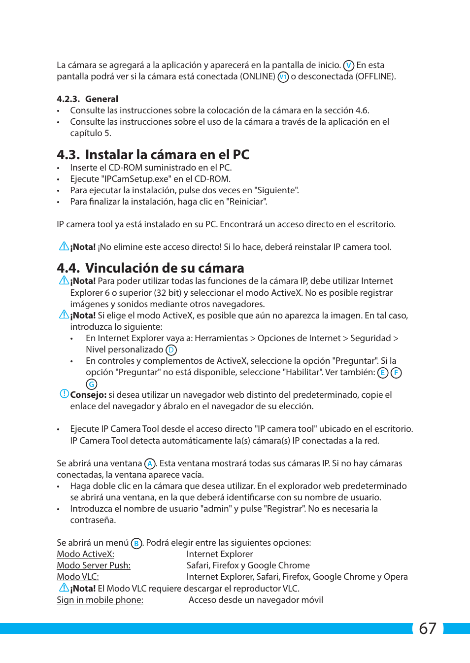 Instalar la cámara en el pc, Vinculación de su cámara | ELRO C904IP.2 Plug & play network camera User Manual | Page 67 / 140