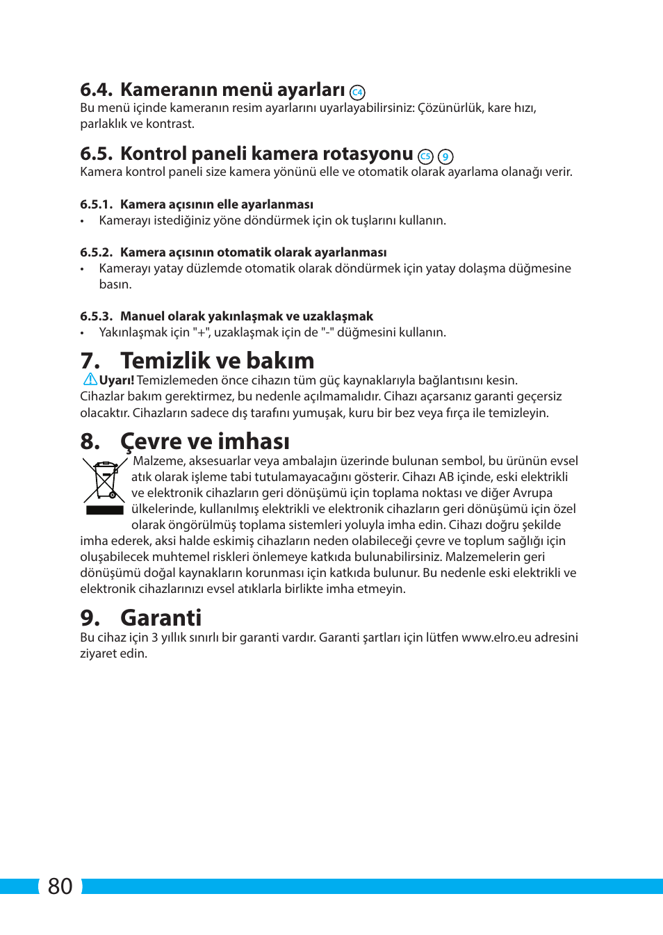 Temizlik ve bakım, Çevre ve imhası, Garanti | Kameranın menü ayarları, Kontrol paneli kamera rotasyonu | ELRO C904IP.2 Plug & play network camera User Manual | Page 80 / 140
