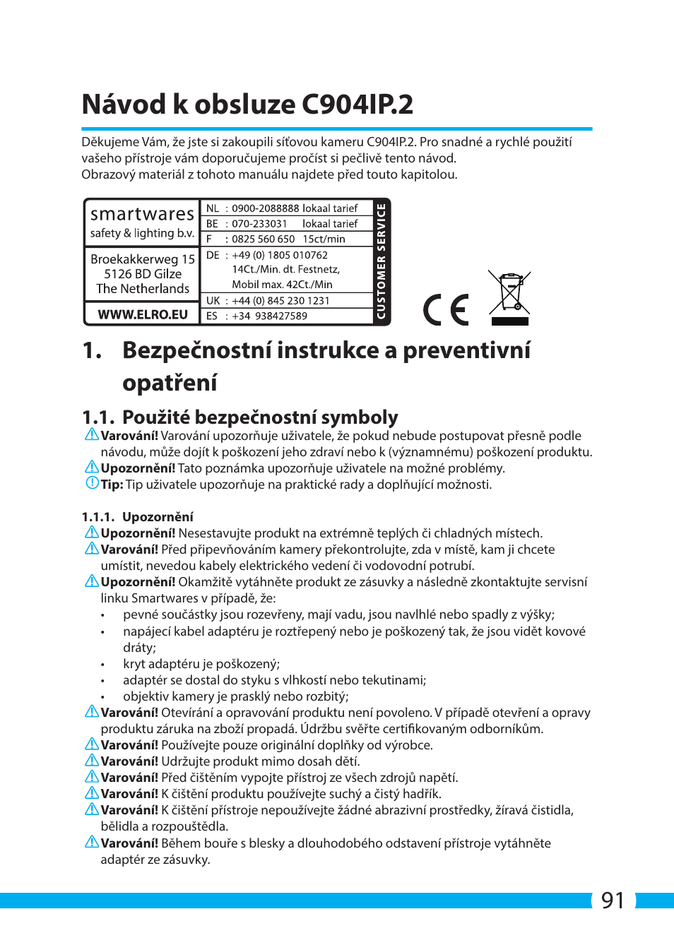 Návod k obsluze c904ip.2, Bezpečnostní instrukce a preventivní opatření, Použité bezpečnostní symboly | ELRO C904IP.2 Plug & play network camera User Manual | Page 91 / 140