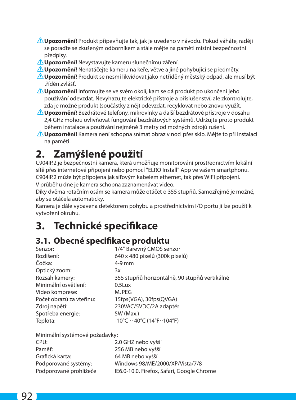 Zamýšlené použití, Technické specifikace, Obecné specifikace produktu | ELRO C904IP.2 Plug & play network camera User Manual | Page 92 / 140
