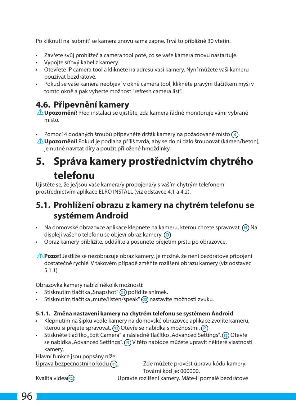 Správa kamery prostřednictvím chytrého telefonu, Připevnění kamery | ELRO C904IP.2 Plug & play network camera User Manual | Page 96 / 140