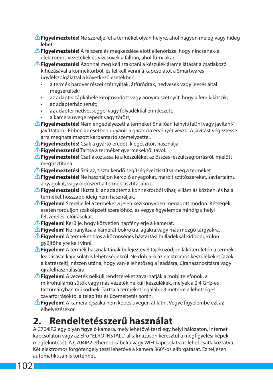 Rendeltetésszerű használat | ELRO C704IP.2 WiFi network pt camera User Manual | Page 102 / 140