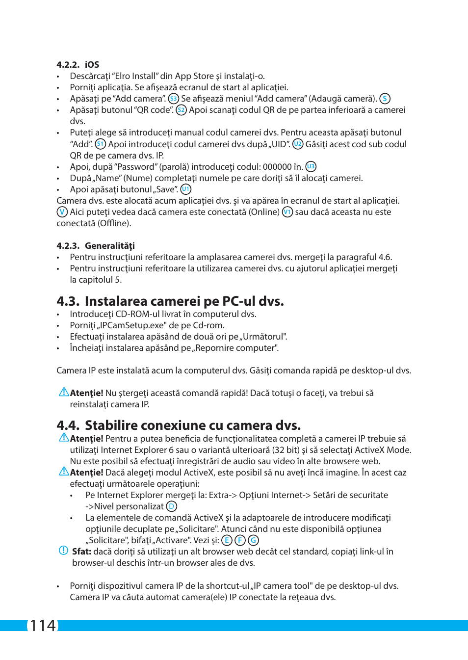 Instalarea camerei pe pc-ul dvs, Stabilire conexiune cu camera dvs | ELRO C704IP.2 WiFi network pt camera User Manual | Page 114 / 140