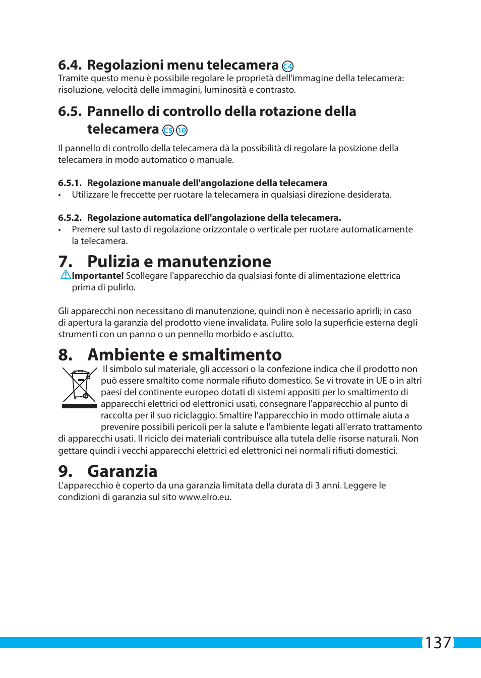 Pulizia e manutenzione, Ambiente e smaltimento, Garanzia | Regolazioni menu telecamera | ELRO C704IP.2 WiFi network pt camera User Manual | Page 137 / 140