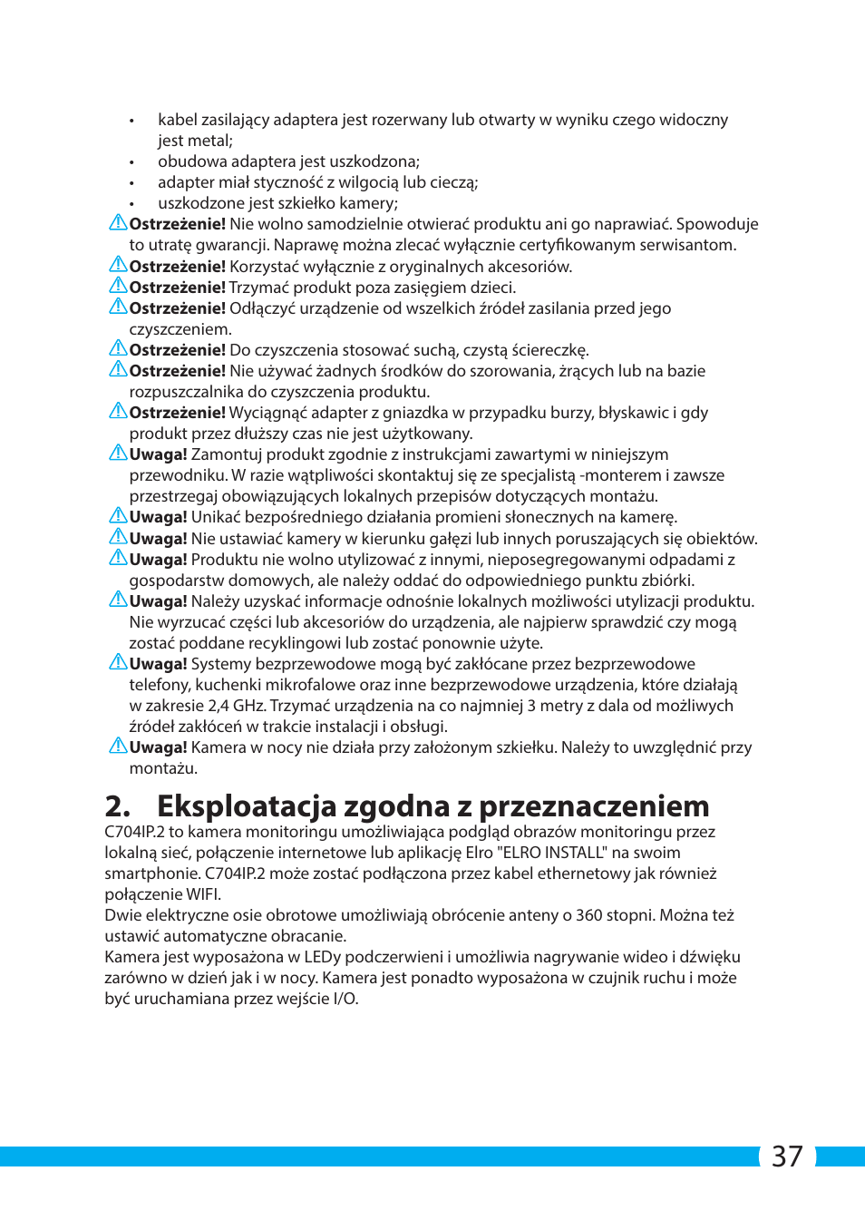 Eksploatacja zgodna z przeznaczeniem | ELRO C704IP.2 WiFi network pt camera User Manual | Page 37 / 140