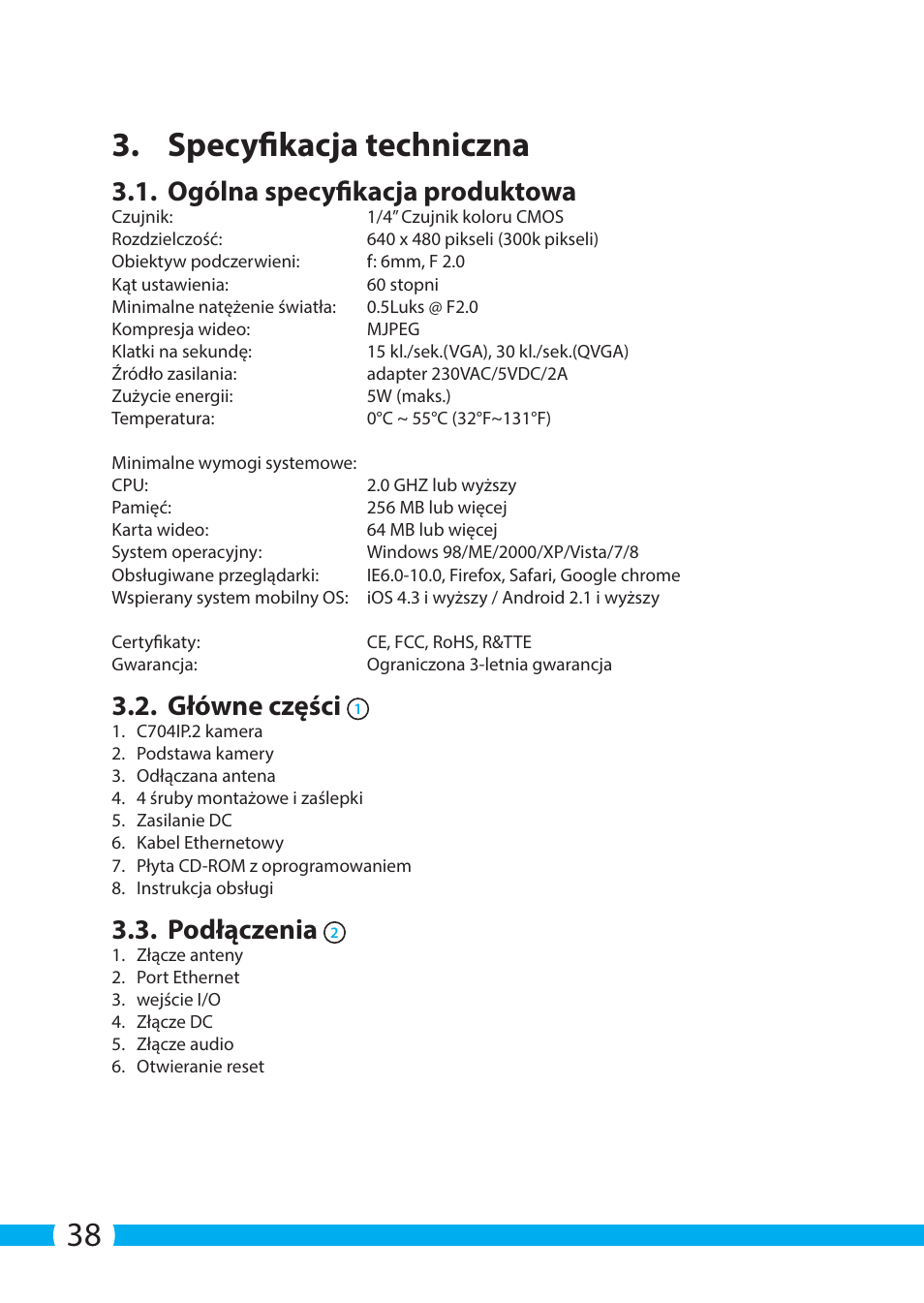38 3. specyfikacja techniczna, Ogólna specyfikacja produktowa, Główne części | Podłączenia | ELRO C704IP.2 WiFi network pt camera User Manual | Page 38 / 140