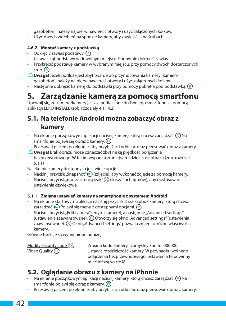 Zarządzanie kamerą za pomocą smartfonu, Na telefonie android można zobaczyć obraz z kamery, Oglądanie obrazu z kamery na iphonie | ELRO C704IP.2 WiFi network pt camera User Manual | Page 42 / 140