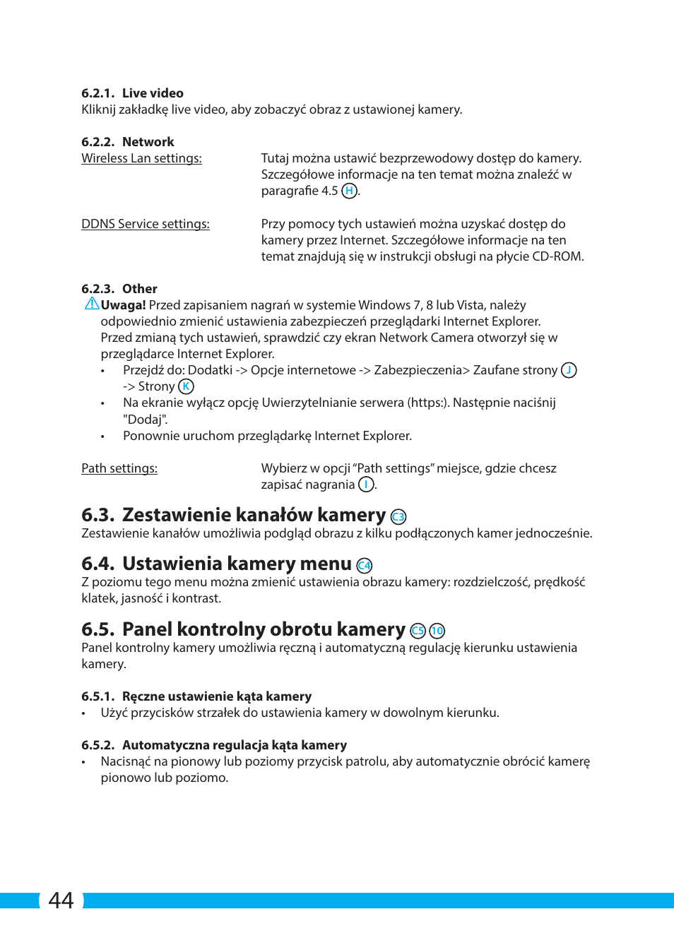 Zestawienie kanałów kamery, Ustawienia kamery menu, Panel kontrolny obrotu kamery | ELRO C704IP.2 WiFi network pt camera User Manual | Page 44 / 140