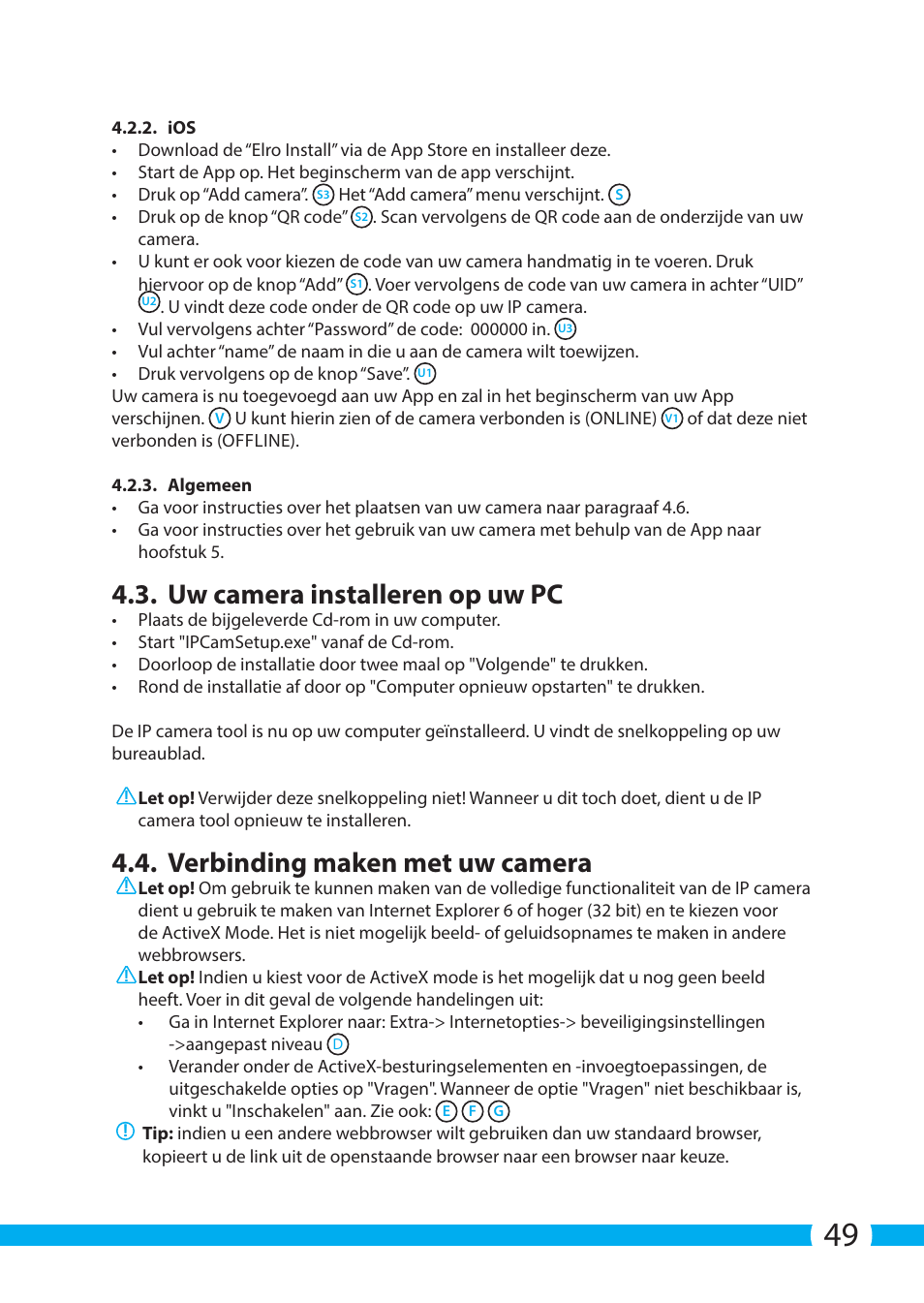 Uw camera installeren op uw pc, Verbinding maken met uw camera | ELRO C704IP.2 WiFi network pt camera User Manual | Page 49 / 140