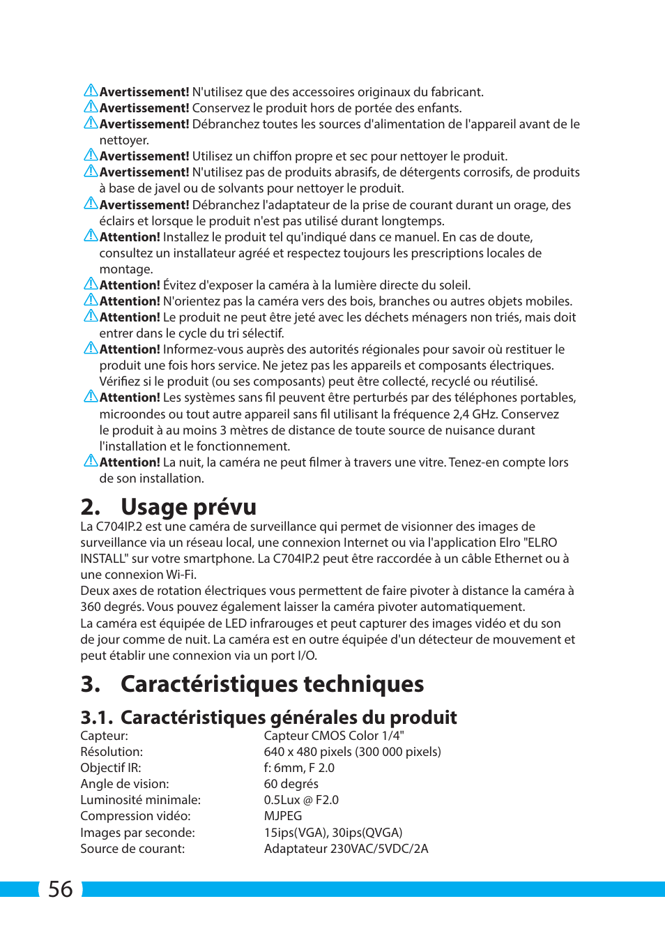 Usage prévu, Caractéristiques techniques, Caractéristiques générales du produit | ELRO C704IP.2 WiFi network pt camera User Manual | Page 56 / 140