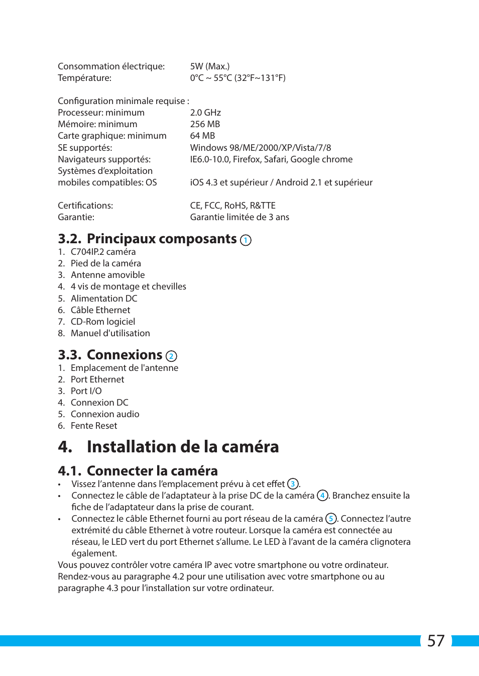 Installation de la caméra, Principaux composants, Connexions | Connecter la caméra | ELRO C704IP.2 WiFi network pt camera User Manual | Page 57 / 140