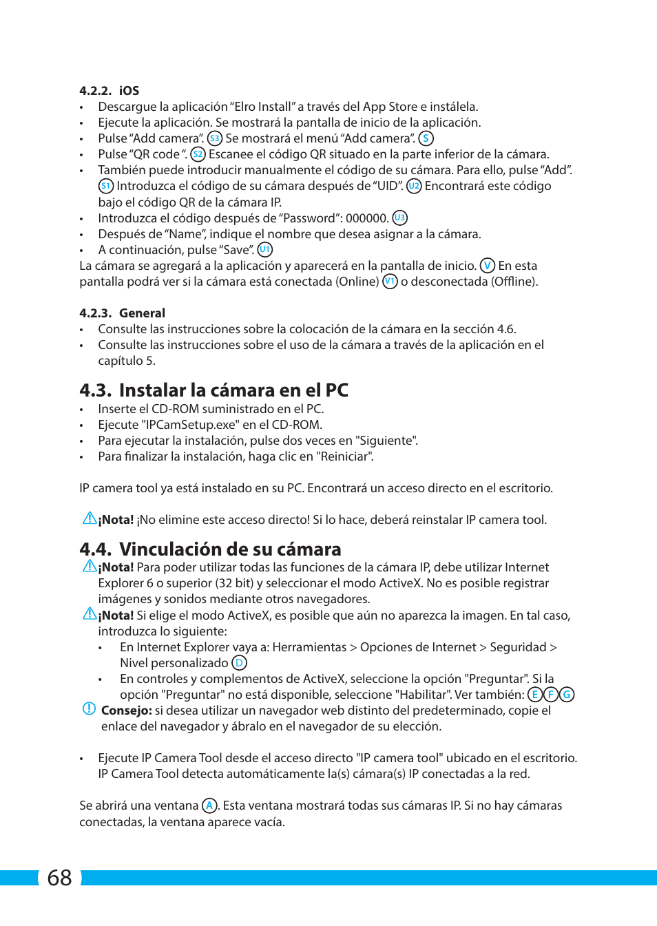 Instalar la cámara en el pc, Vinculación de su cámara | ELRO C704IP.2 WiFi network pt camera User Manual | Page 68 / 140