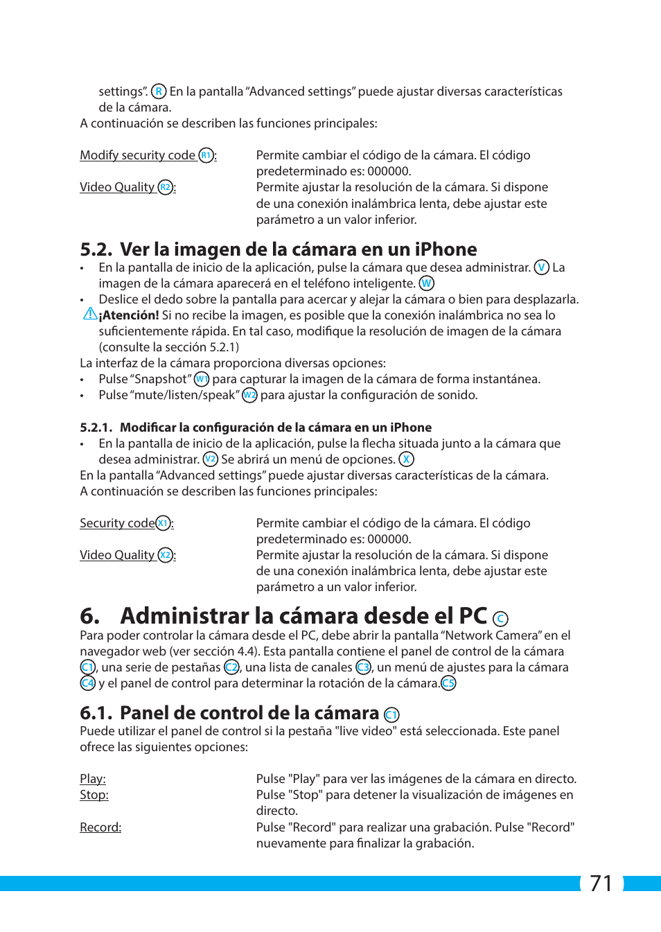 Administrar la cámara desde el pc, Ver la imagen de la cámara en un iphone, Panel de control de la cámara | ELRO C704IP.2 WiFi network pt camera User Manual | Page 71 / 140