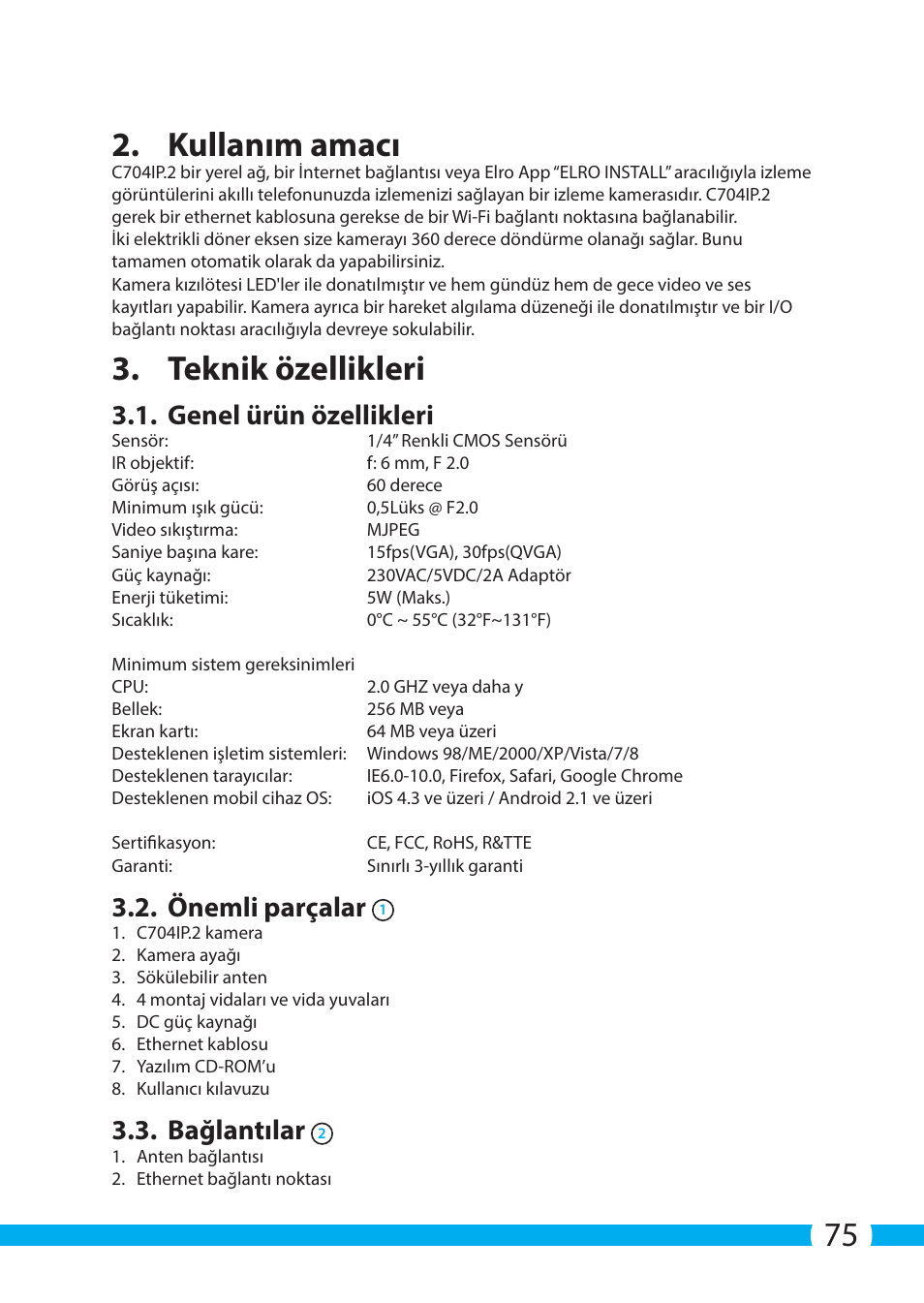 75 2. kullanım amacı, Teknik özellikleri, Genel ürün özellikleri | Önemli parçalar, Bağlantılar | ELRO C704IP.2 WiFi network pt camera User Manual | Page 75 / 140