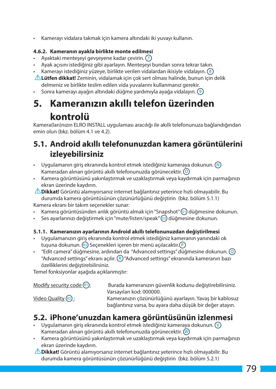 Kameranızın akıllı telefon üzerinden kontrolü, Iphone’unuzdan kamera görüntüsünün izlenmesi | ELRO C704IP.2 WiFi network pt camera User Manual | Page 79 / 140