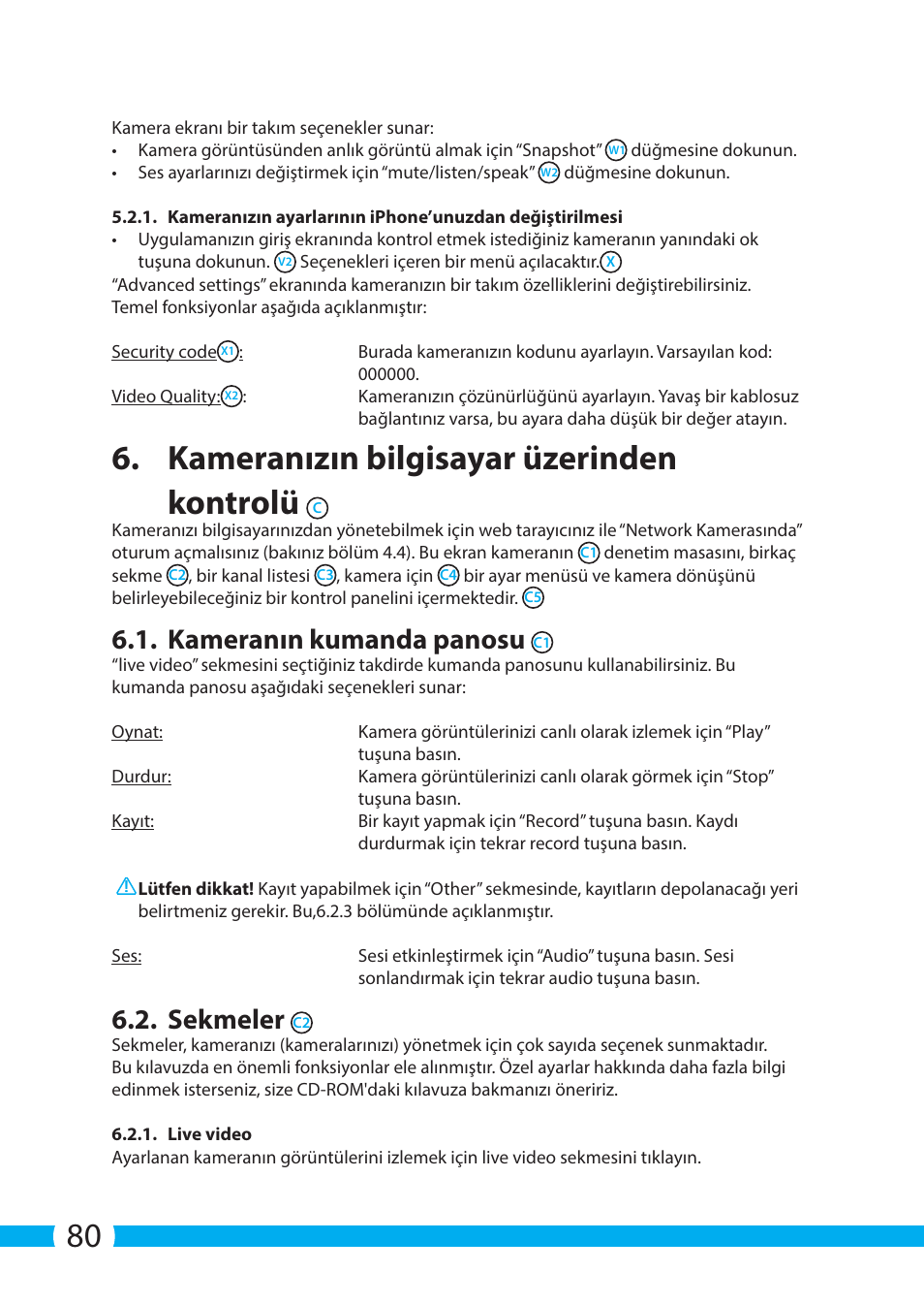 Kameranızın bilgisayar üzerinden kontrolü, Kameranın kumanda panosu, Sekmeler | ELRO C704IP.2 WiFi network pt camera User Manual | Page 80 / 140