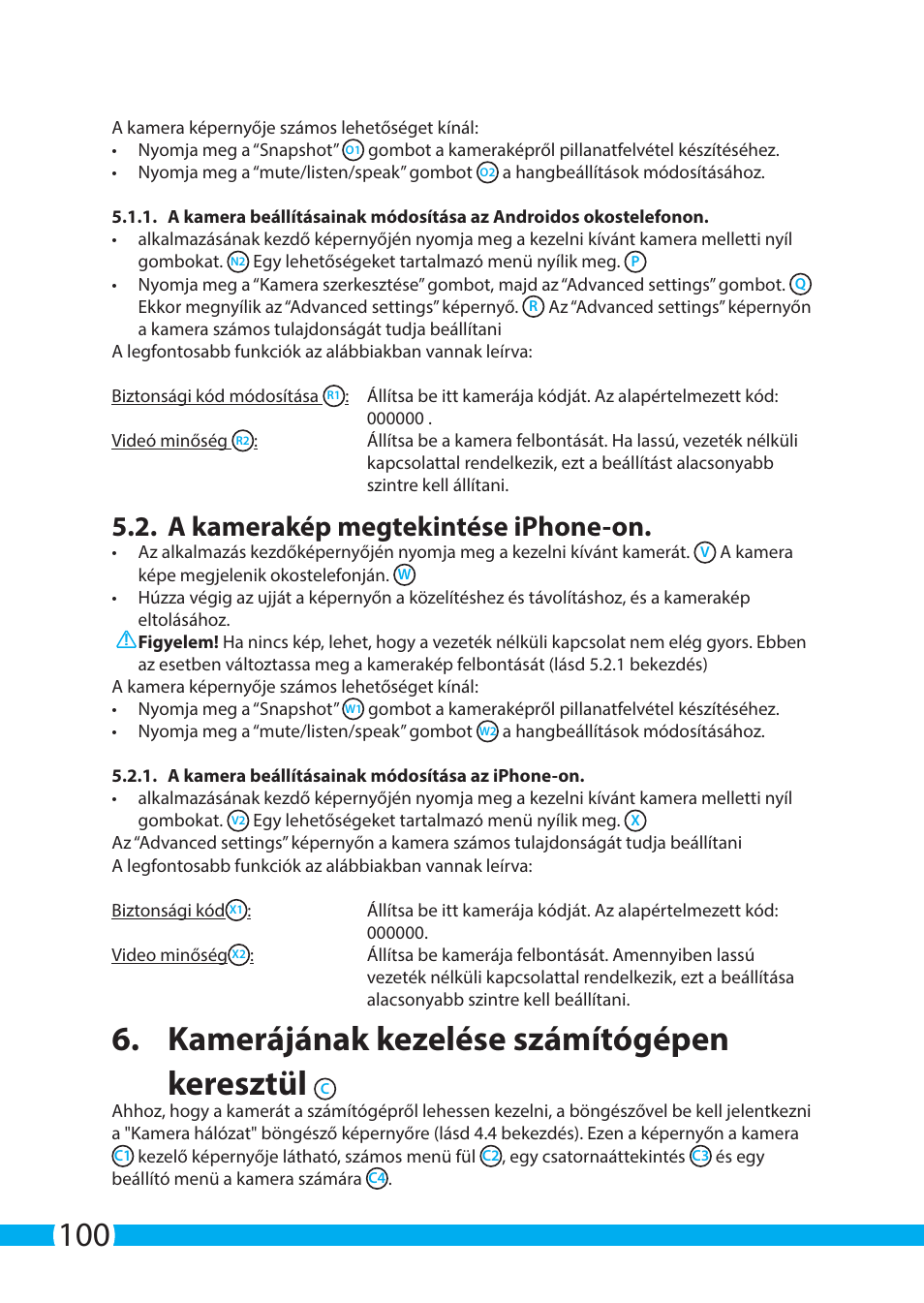 Kamerájának kezelése számítógépen keresztül, A kamerakép megtekintése iphone-on | ELRO C903IP.2 Plug & play network camera User Manual | Page 100 / 132