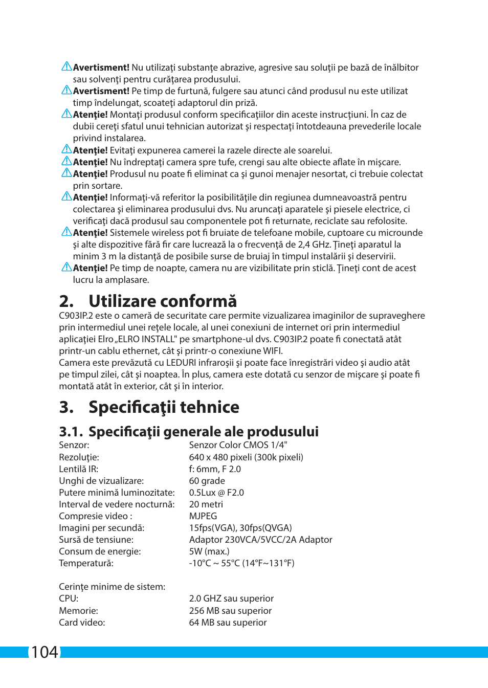 Utilizare conformă, Specificaţii tehnice, Specificaţii generale ale produsului | ELRO C903IP.2 Plug & play network camera User Manual | Page 104 / 132