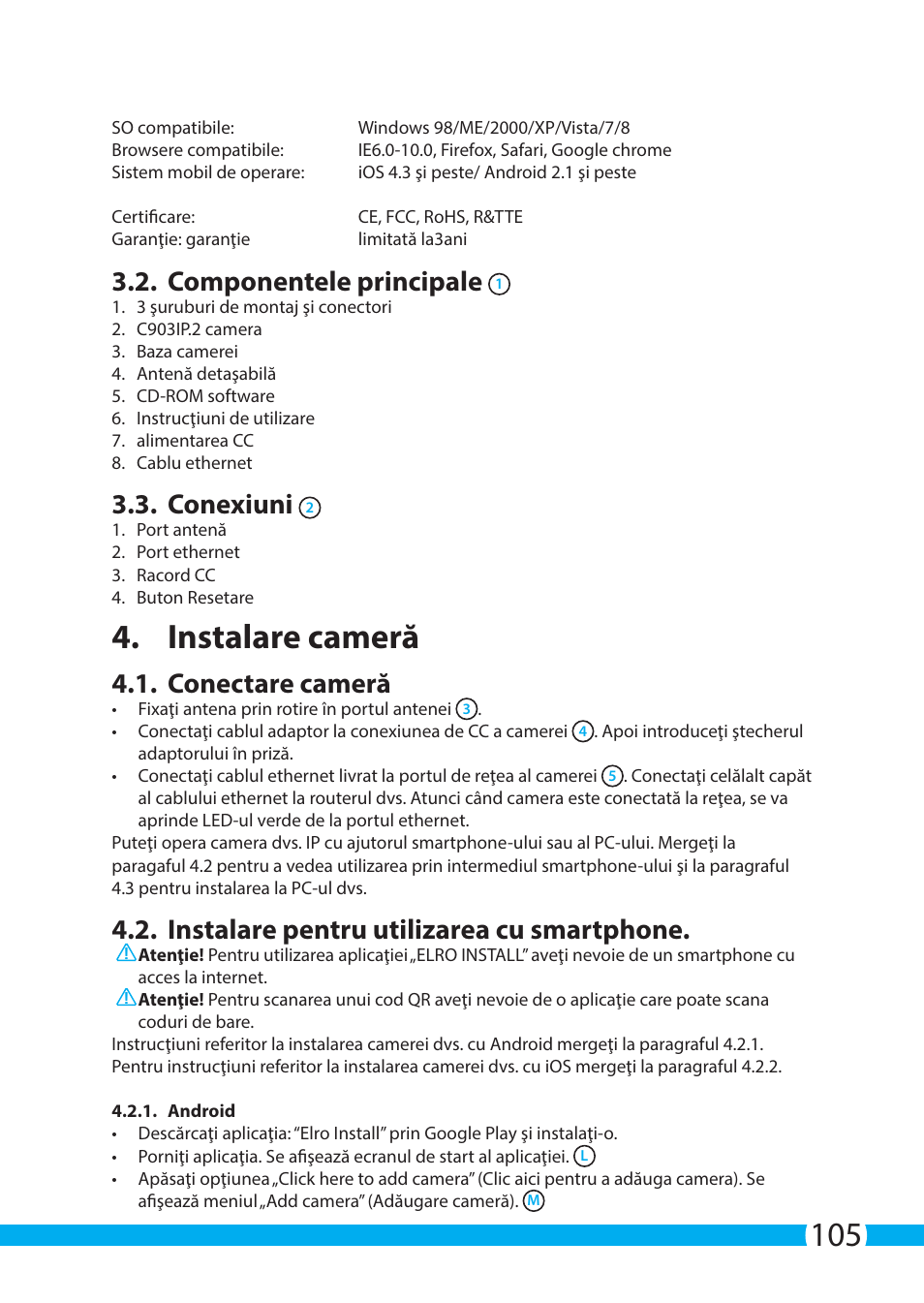 Instalare cameră, Componentele principale, Conexiuni | Conectare cameră, Instalare pentru utilizarea cu smartphone | ELRO C903IP.2 Plug & play network camera User Manual | Page 105 / 132