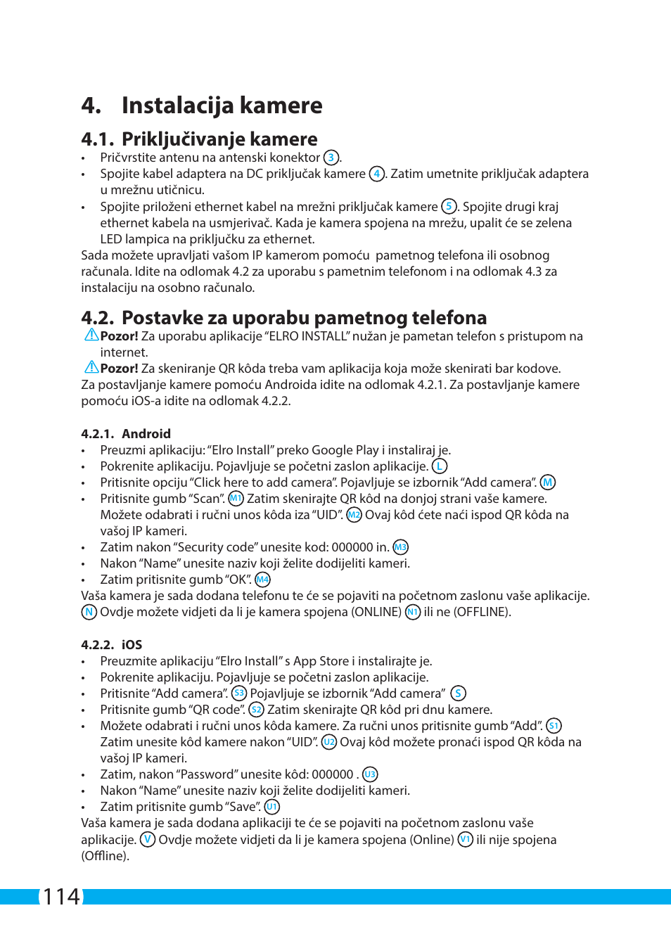 114 4. instalacija kamere, Priključivanje kamere, Postavke za uporabu pametnog telefona | ELRO C903IP.2 Plug & play network camera User Manual | Page 114 / 132