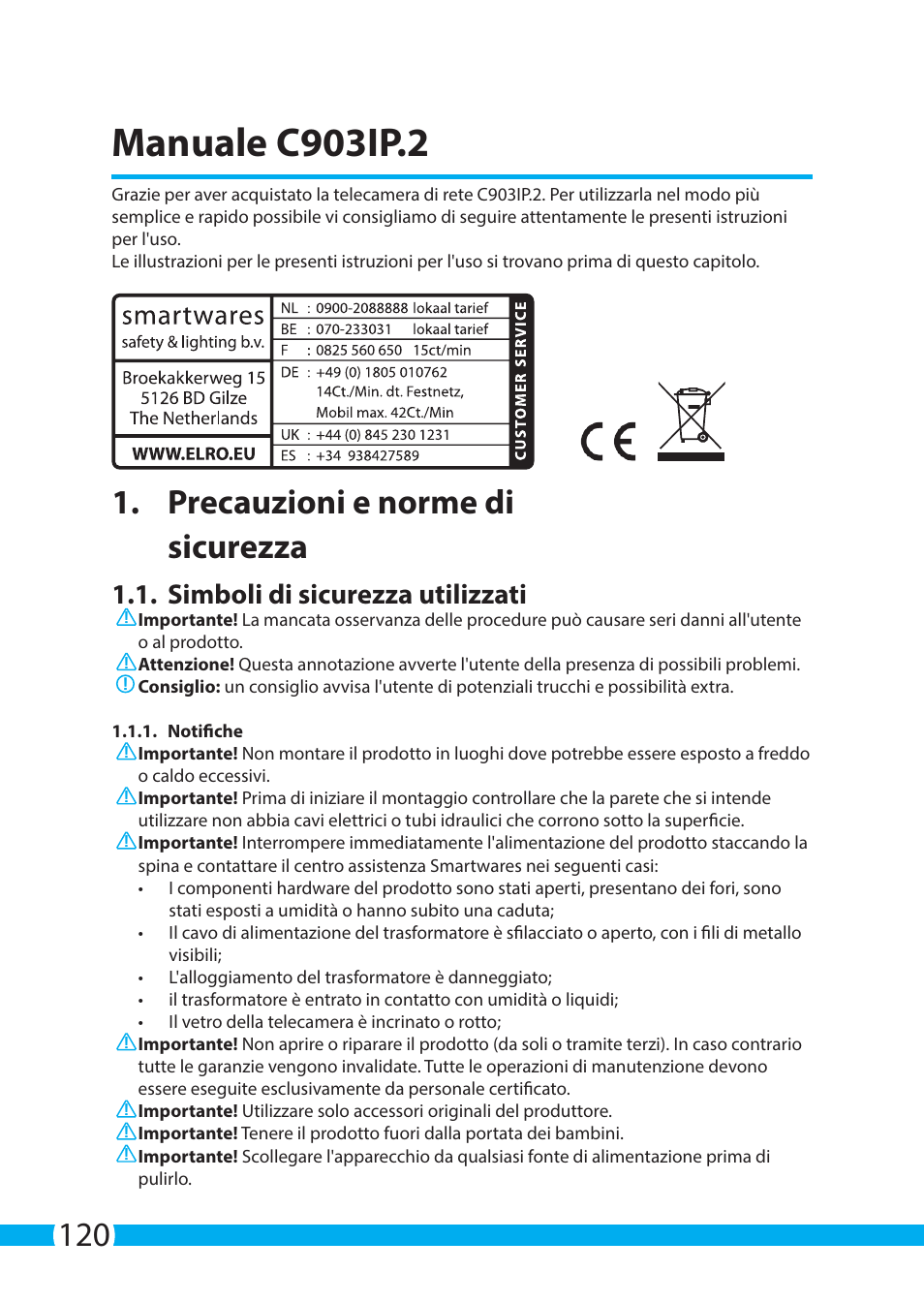Manuale c903ip.2, Precauzioni e norme di sicurezza, Simboli di sicurezza utilizzati | ELRO C903IP.2 Plug & play network camera User Manual | Page 120 / 132