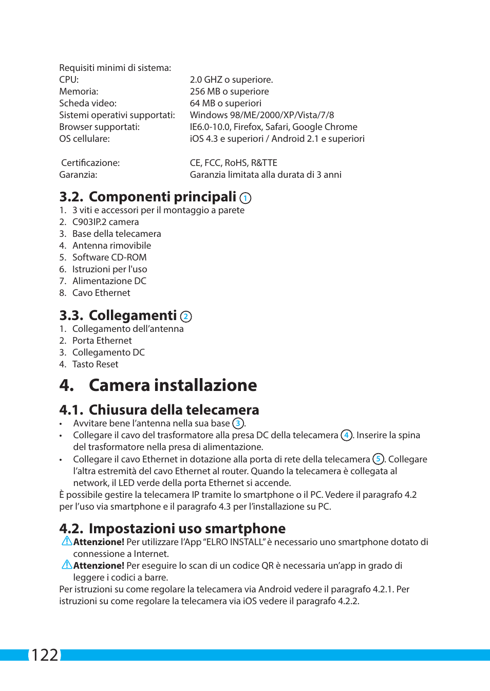 Camera installazione, Componenti principali, Collegamenti | Chiusura della telecamera, Impostazioni uso smartphone | ELRO C903IP.2 Plug & play network camera User Manual | Page 122 / 132