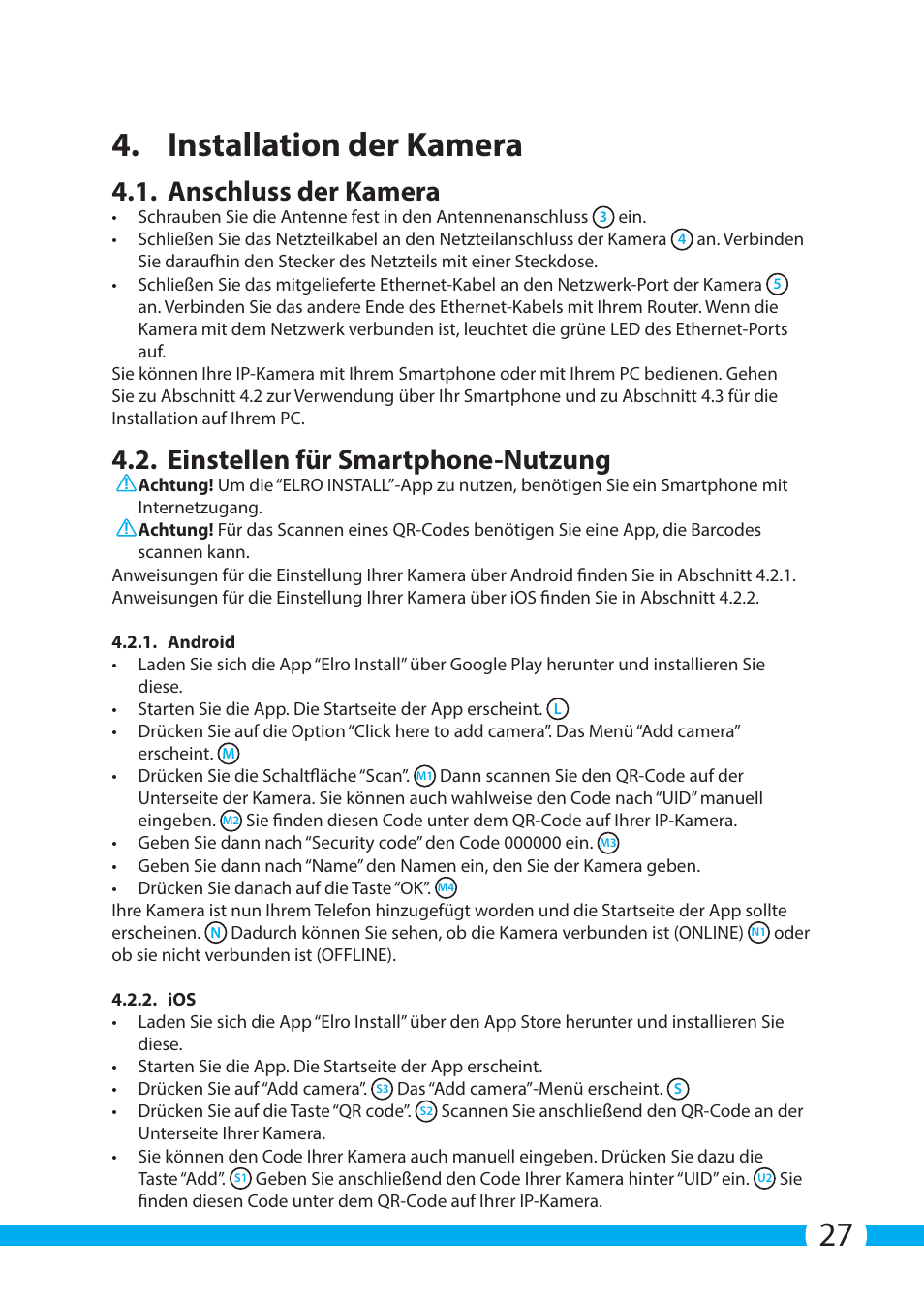 27 4. installation der kamera, Anschluss der kamera, Einstellen für smartphone-nutzung | ELRO C903IP.2 Plug & play network camera User Manual | Page 27 / 132