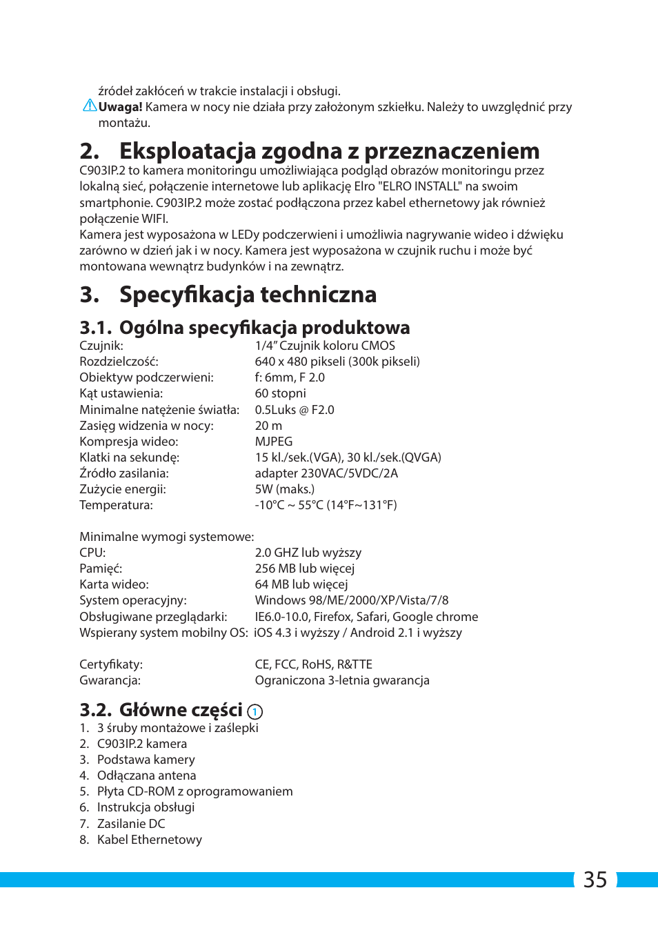 Eksploatacja zgodna z przeznaczeniem, Specyfikacja techniczna, Ogólna specyfikacja produktowa | Główne części | ELRO C903IP.2 Plug & play network camera User Manual | Page 35 / 132