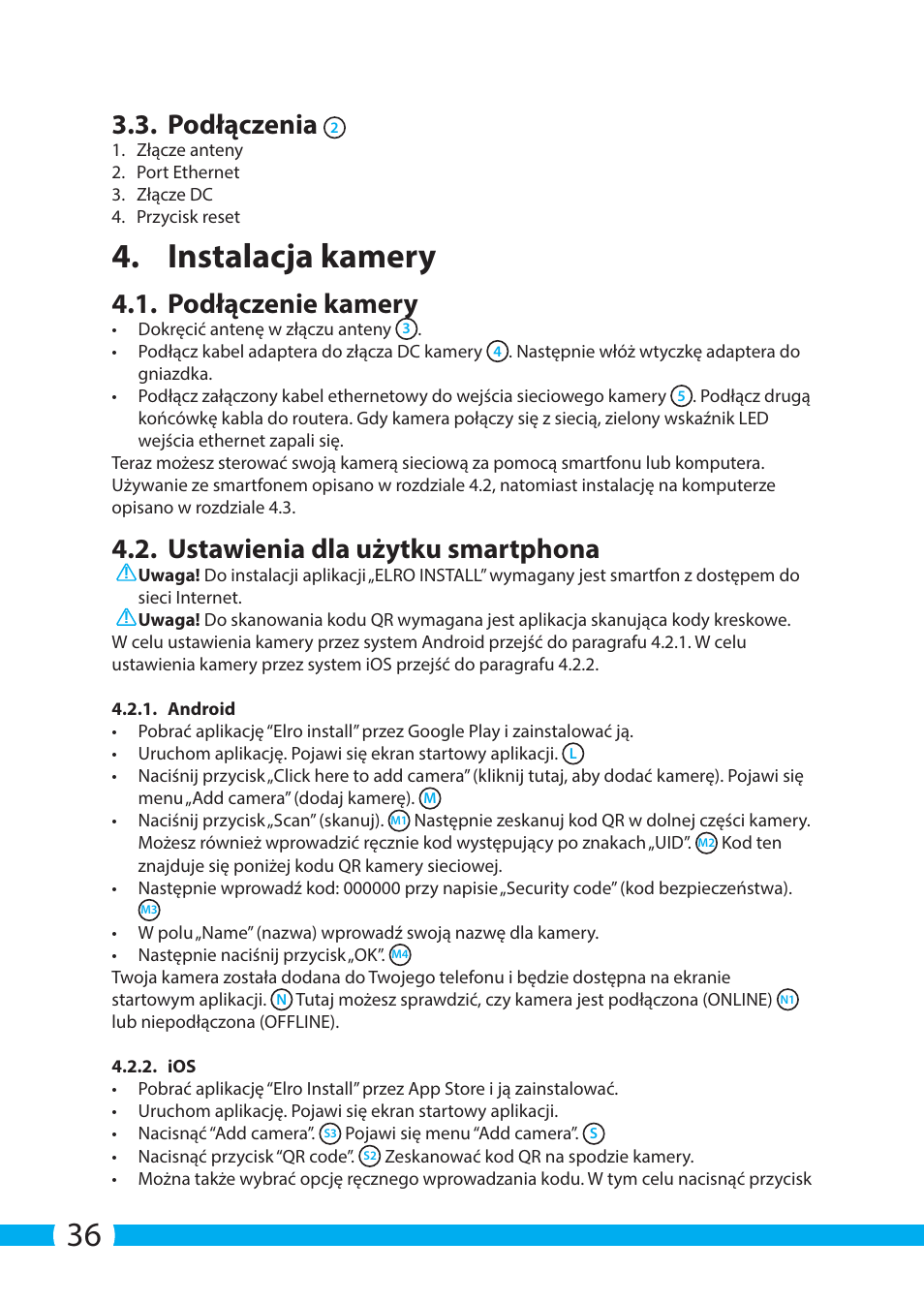 Instalacja kamery, Podłączenia, Podłączenie kamery | Ustawienia dla użytku smartphona | ELRO C903IP.2 Plug & play network camera User Manual | Page 36 / 132