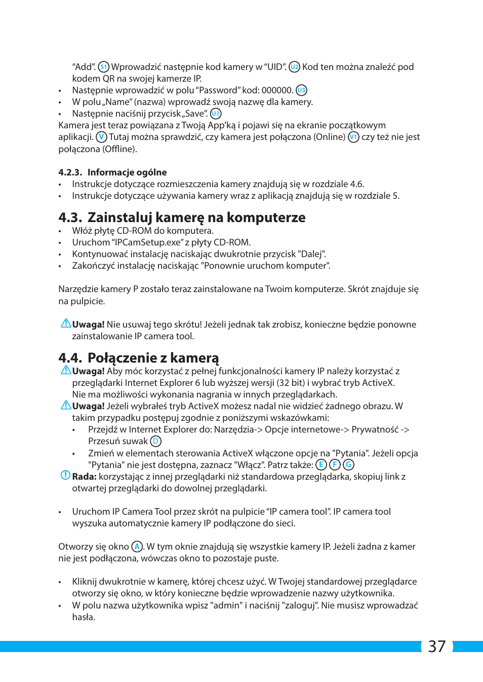 Zainstaluj kamerę na komputerze, Połączenie z kamerą | ELRO C903IP.2 Plug & play network camera User Manual | Page 37 / 132