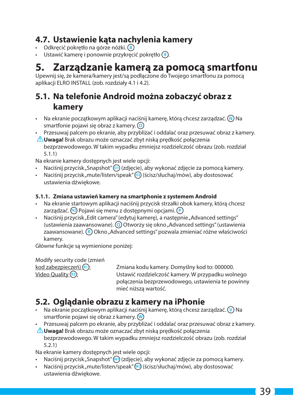 Zarządzanie kamerą za pomocą smartfonu, Ustawienie kąta nachylenia kamery, Na telefonie android można zobaczyć obraz z kamery | Oglądanie obrazu z kamery na iphonie | ELRO C903IP.2 Plug & play network camera User Manual | Page 39 / 132
