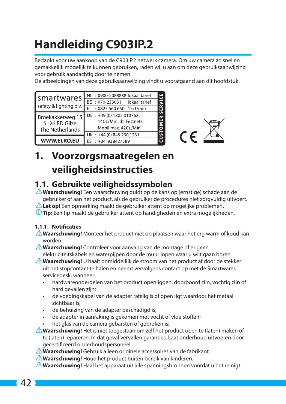 Handleiding c903ip.2, Voorzorgsmaatregelen en veiligheidsinstructies, Gebruikte veiligheidssymbolen | ELRO C903IP.2 Plug & play network camera User Manual | Page 42 / 132